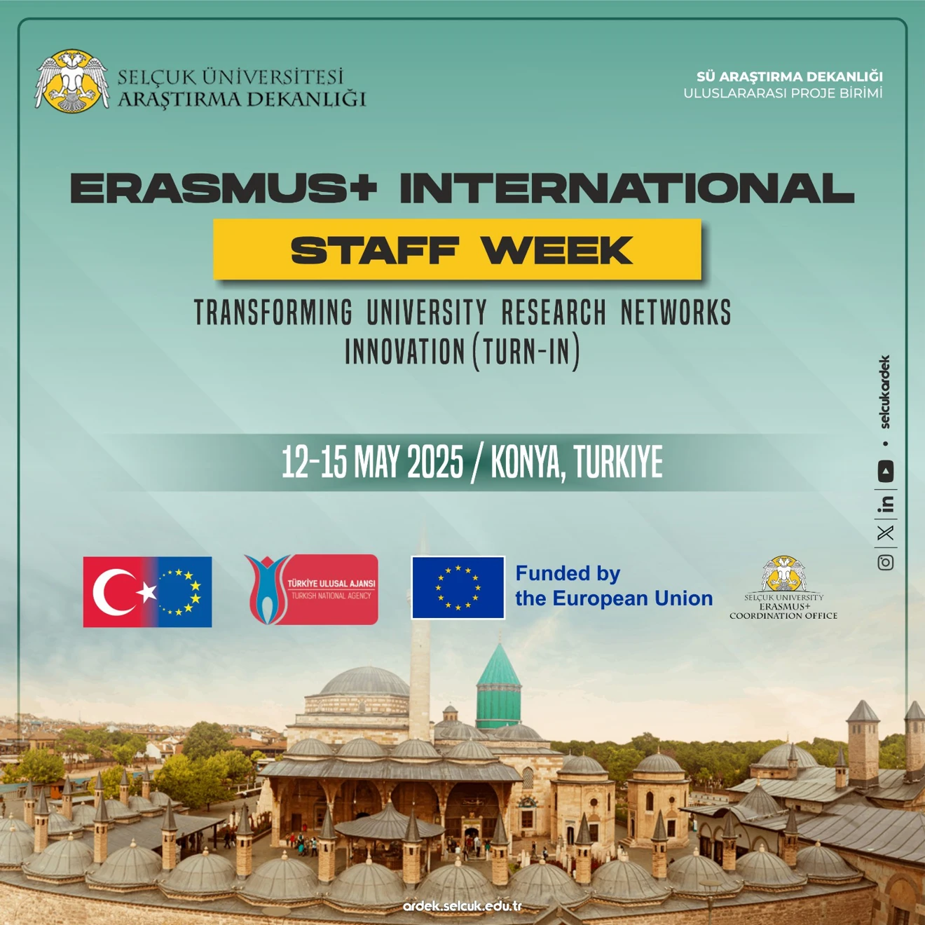 ERASMUS+ STAFF WEEK/TRANSFORMING UNIVERSITY RESEARCH NETWORKS INNOVATION (TURN-IN) 